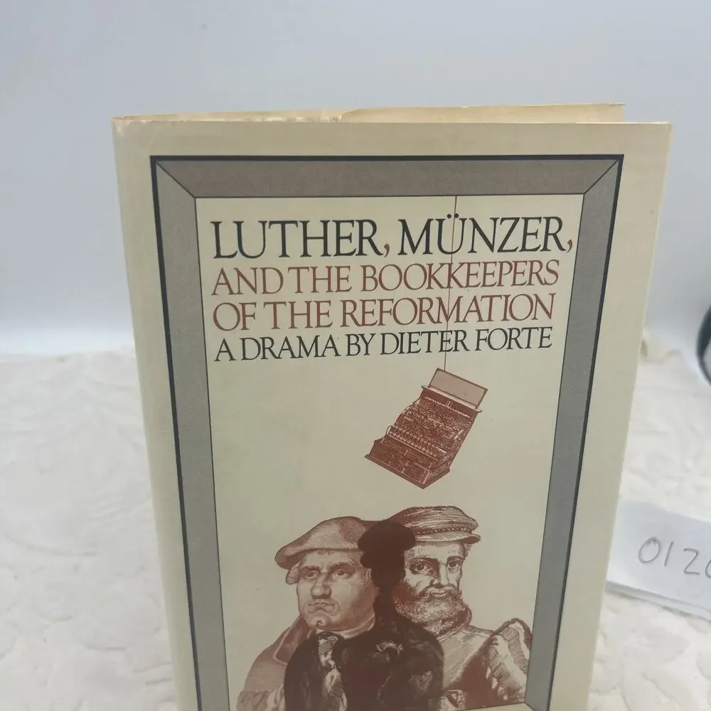 Luther, Munzer, and the Bookkeepers of Reformation by Dieter Forte HC DJ *1ST ED